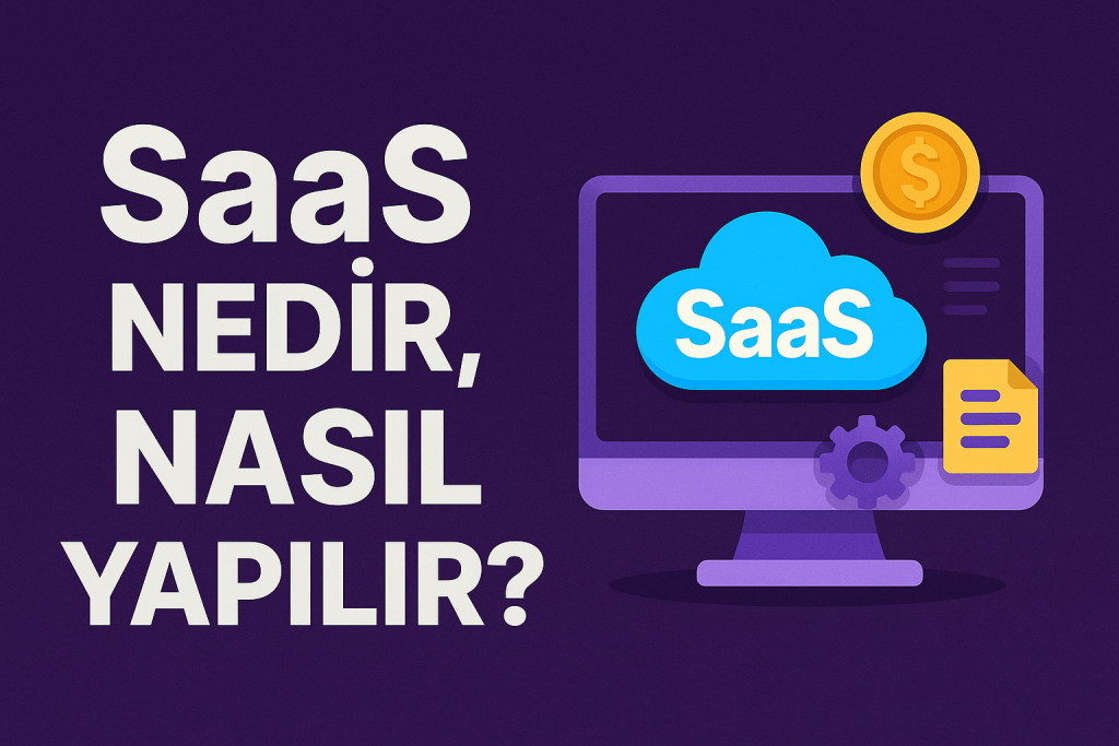 SaaS Ne Demek